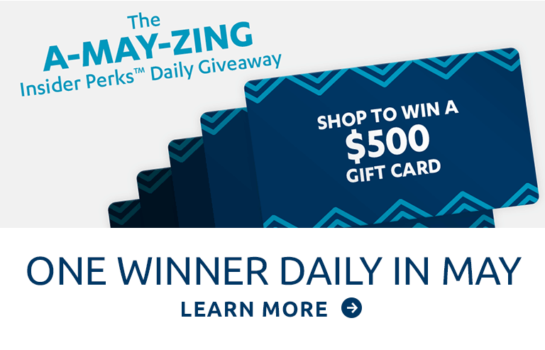 The A-may-zing Insider Perks™ Daily Giveaway. Shop to win a $500 gift card.