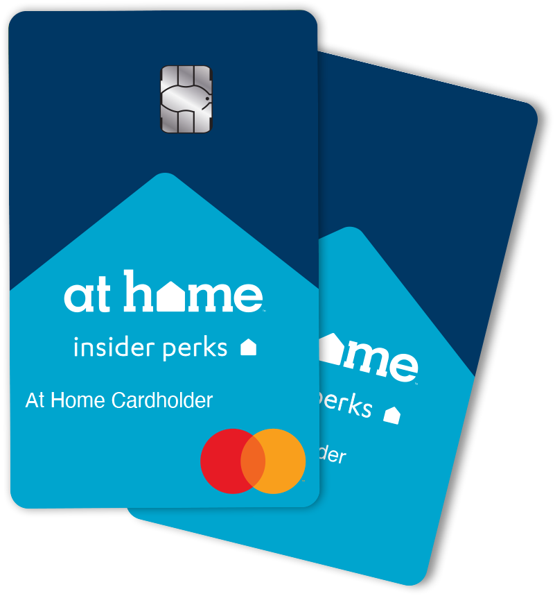 At Home insider perks. At Home Cardholder